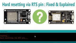 Hard resetting via RTS pin  Fixed amp Explained [upl. by Florrie]