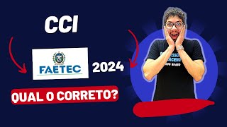 FAETEC 2024  CCI RECRUTAMENTO BRASIL CORRETO [upl. by Modesta536]