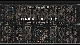 DARK ENERGY  Complex digital oscillator [upl. by Ahseiyn]