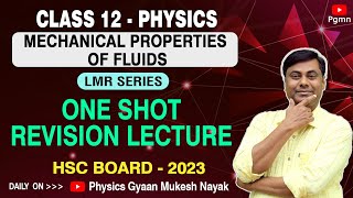 Mechanical Properties of Fluids  One Shot Revision Lecture  LMR Series   HSC Board  2023 [upl. by Drahcir]