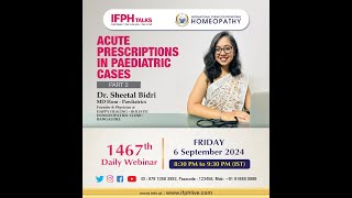 ACUTE PRESCRIPTIONS IN PAEDIATRIC CASES  PART 2  Dr SHEETAL BIDRI IFPH 1467 [upl. by Sidonia]