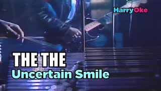 The The  Uncertain Smile MTV Karaoke with Lyrics [upl. by Nolek]