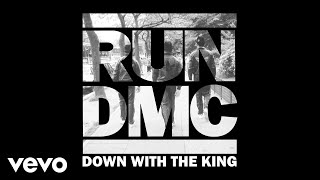 RUN DMC  Down with the King Official Audio [upl. by Leunamesoj416]