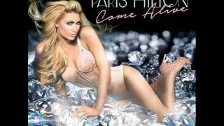 Paris Hilton  Come Alive  Audio Official  Full Song [upl. by Nissie]