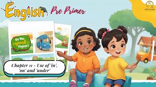 Chapter 11  Use of in on and under  English Pre Primer  Apex Global Learning Publications [upl. by Silvie321]