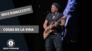 Eros Ramazzotti  Cosas De La Vida  Live In Rosemont Theatre 2020 [upl. by Katushka242]