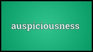 Auspiciousness Meaning [upl. by Anig]