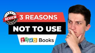 Zoho Books Review  3 Reasons Not To Use Zoho Books  Walktrough top features Pros And Cons [upl. by Jaworski]