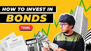 How To Invest in Bonds 2024  தமிழ் [upl. by Elleval]