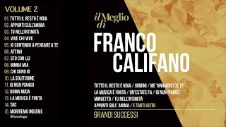 Il meglio di Franco Califano vol 2  Grandi successi Il meglio della musica Italiana [upl. by Abehsat]