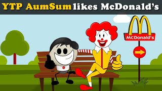 YTP AumSum likes McDonald’s [upl. by Akinehs]