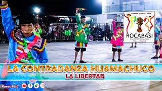 La Contradanza  Huamachuco La Libertad  Yawar Taki  V Concurso Nacional de Danzas 2024  Rocabasi [upl. by Osman906]