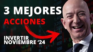 🟢 Las 3 MEJORES Acciones para Invertir en Noviembre 2024  Qué Acciones Comprar Ahora [upl. by Aleedis]