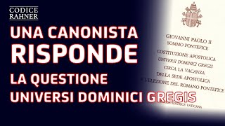 UNA CANONISTA RISPONDE LA QUESTIONE UNIVERSI DOMINICI GREGIS BIANCO TRABUCCO [upl. by Niwhsa846]