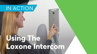 Using the Loxone Intercom [upl. by Ahaelam]