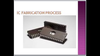 IC fabrication process [upl. by Dahsra]