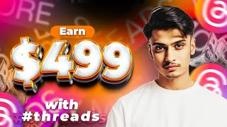 How You Can Start Working On Threads And Earn 500 [upl. by Daenis]