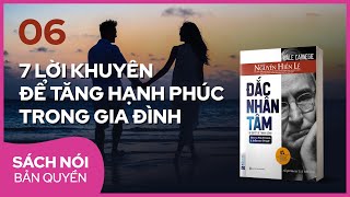 Sách nói Đắc Nhân Tâm Phần 6  Nguyễn Hiến Lê dịch  Thùy Uyên [upl. by Ihc658]