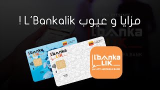 مزايا و عيوب Lbankalik هل يوجد إقتطاعات رغم الحساب مجاني ؟  Attijariwafa Bank [upl. by Dot]