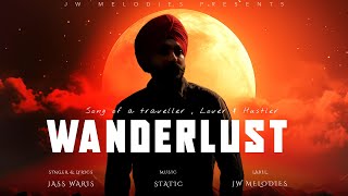 WANDERLUST  Official Song  Jass Waris  Static  New Punjabi Song 2024  Latest Punjabi Song 2024 [upl. by Kazue490]