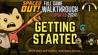 Oxygen Not Included Spaced Out Walkthrough Part 1 2024 [upl. by Hanfurd265]