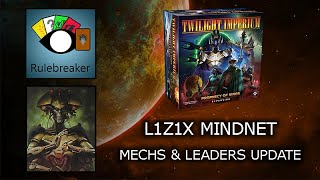 L1Z1X Mindnet  Mechs amp Leaders Update  Twilight Imperium Prophecy of Kings [upl. by Arv]