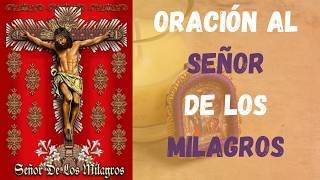 Oración al Señor de los milagros🙏 [upl. by Nywg191]