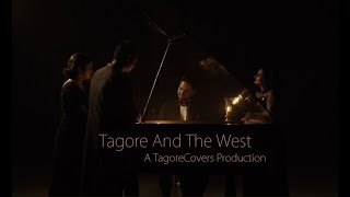 Tagore And The West  Medley  A TagoreCovers Production [upl. by Woodson]