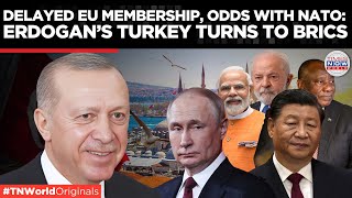 Turkey Moves Beyond NATO Makes Historic Bid to Join BRICS  Times Now World [upl. by Enilasor]