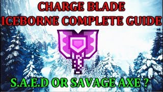 MHW Iceborne All Layered Weapons  Charge Blade Base amp Unique [upl. by Risa]