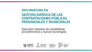 Diplomatura en Gestión Jurídica de las Contrataciones Públicas Provinciales y Municipales [upl. by Odlonyer487]