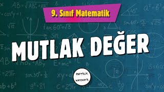 Mutlak Değer  9Sınıf Matematik  2024 [upl. by Okimuy]