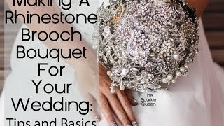 DIY Rhinestone Brooch Wedding Bouquet Overview Basics [upl. by Nilrak]