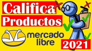 ✅Como CALIFICAR un PRODUCTO en MERCADO LIBRE❌ [upl. by Dodi]