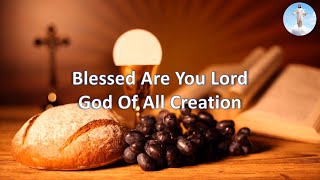 Blest Are You Lord God of all Creation  Instrumental with Lyrics [upl. by Wolcott]