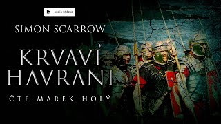 Simon Scarrow  Krvaví havrani  Audiokniha [upl. by Mapel]