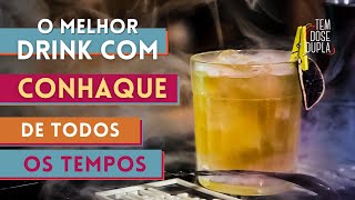 DRINK COM CONHAQUE  O MELHOR DA DÉCADA [upl. by Melak761]