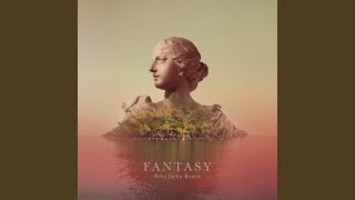 Fantasy Felix Jaehn Remix [upl. by Alliscirp]