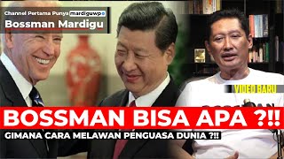 BOSSMAN BISA APA UNTUK LAWAN PENGUASA DUNIA  WUJUDKAN INDONESIA MENANG   Mardigu Wowiek [upl. by Arundell574]