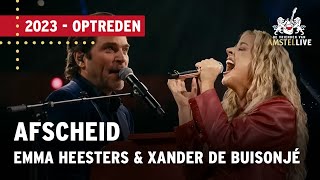 Emma Heesters amp Xander de Buisonjé  Afscheid  De Vrienden van Amstel LIVE 2023 [upl. by Tanberg]