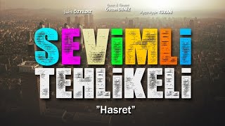 Sevimli Tehlikeli  Hasret [upl. by Chenay]