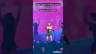 Danna Paola En Concierto Vacío en XT4S1S Tour Usa PLAYBACK OTRA VEZ  DannaPaola [upl. by Eynttirb]