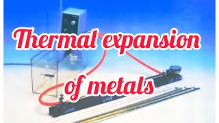 Thermal expansion of metals  Experiment [upl. by Odin629]