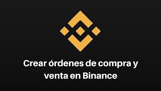 Como hacer 1 ORDEN DE COMPRA en BINANCE 🤑 [upl. by Roee]