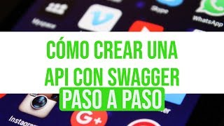 Cómo crear una API con SWAGGER paso a paso [upl. by Dimo871]