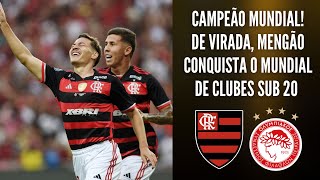 FLAMENGO CAMPEÃO MUNDIAL DE VIRADA MENGÃO CONQUISTA O INTERCONTINENTAL SUB20 NO MARACANÃ [upl. by Moyna]