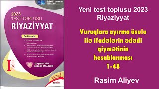 Vuruqlara ayırma üsulu ilə ifadələrin ədədi qiymətinin hesablanması 148  Test toplusu 2023 [upl. by Ambrogino]