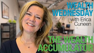 The Wealth Accumulator  Wealth Wednesday [upl. by Leidgam]