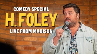 H Foley  Half Hour Stand Up Comedy Special  Presented by Are You Garbage 2024 [upl. by Delanos]