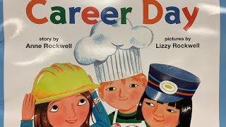 Career Day Read Aloud [upl. by Rosemari]